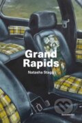 Kniha: Grand Rapids (Natasha Stagg). , 2025 Kniha: Grand Rapids (Natasha Stagg). , 2025