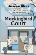 Kniha: Mockingbird Court (Juneau Black). Hodder Paperback, 2025 Kniha: Mockingbird Court (Juneau Black). Hodder Paperback, 2025