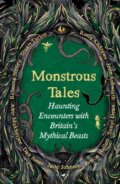 Kniha: Monstrous Tales (Abir Mukherjee, Sunyi Dean, Stuart Turton, Rosie Andrews, Rebecca Netley, Jenn Ashworth, Janice Hallett, Jane Johnson, Helen-Rose Andrews a Dan Jones). Raven Books, 2025 Kniha: Monstrous Tales (Abir Mukherjee, Sunyi Dean, Stuart Turton, Rosie Andrews, Rebecca Netley, Jenn Ashworth, Janice Hallett, Jane Johnson, Helen-Rose Andrews a Dan Jones). Raven Books, 2025