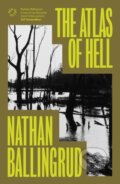 Kniha: The Atlas of Hell (Nathan Ballingrud). , 2025 Kniha: The Atlas of Hell (Nathan Ballingrud). , 2025