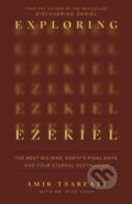 Kniha: Exploring Ezekiel (Amir Tsarfati). Harvest House Publishers, 2025 Kniha: Exploring Ezekiel (Amir Tsarfati). Harvest House Publishers, 2025