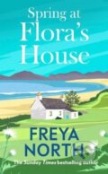 Kniha: SPRING AT FLORA'S HOUSE (FREYA NORTH). , 2026 Kniha: SPRING AT FLORA'S HOUSE (FREYA NORTH). , 2026