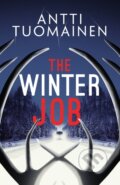 Kniha: The Winter Job (Antti Tuomainen). Orenda Books, 2026 Kniha: The Winter Job (Antti Tuomainen). Orenda Books, 2026