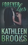 Kniha: Forever Lies (Kathleen Brooks). Independently Published, 2022 Kniha: Forever Lies (Kathleen Brooks). Independently Published, 2022