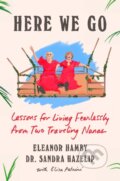 Kniha: Here We Go (Eleanor Hamby a Sandra Hazelip). Viking, 2025 Kniha: Here We Go (Eleanor Hamby a Sandra Hazelip). Viking, 2025