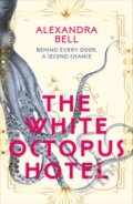 Kniha: The White Octopus Hotel (Alexandra Bell). Del Rey, 2025 Kniha: The White Octopus Hotel (Alexandra Bell). Del Rey, 2025