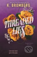 Kniha: Threaded Lies (K. Bromberg). , 2026 Kniha: Threaded Lies (K. Bromberg). , 2026