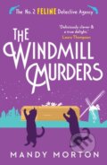 Kniha: The Windmill Murders (Mandy Morton). Farrago, 2023 Kniha: The Windmill Murders (Mandy Morton). Farrago, 2023