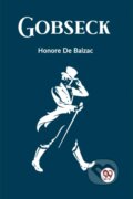Kniha: Gobseck (Edition2023) (Honore De Balzac). Double 9 Books LLP, 2023 Kniha: Gobseck (Edition2023) (Honore De Balzac). Double 9 Books LLP, 2023
