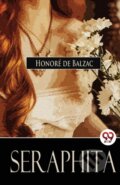 Kniha: Seraphita (Honor? De Balzac). Double 9 Books LLP, 2023 Kniha: Seraphita (Honor? De Balzac). Double 9 Books LLP, 2023