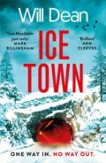 Kniha: Ice Town (Will Dean). Hodder and Stoughton, 2024 Kniha: Ice Town (Will Dean). Hodder and Stoughton, 2024