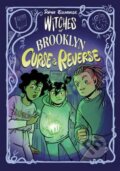 Kniha: Witches of Brooklyn: Curse and Reverse (Sophie Escabasse). , 2025 Kniha: Witches of Brooklyn: Curse and Reverse (Sophie Escabasse). , 2025