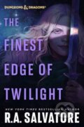 Kniha: The Finest Edge of Twilight: Dungeons & Dragons (R.A. Salvatore). , 2025 Kniha: The Finest Edge of Twilight: Dungeons & Dragons (R.A. Salvatore). , 2025