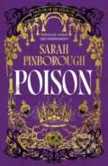 Kniha: Poison (Sarah Pinborough). Gollancz, 2024 Kniha: Poison (Sarah Pinborough). Gollancz, 2024