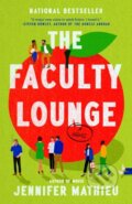 Kniha: The Faculty Lounge (Jennifer Mathieu). , 2025 Kniha: The Faculty Lounge (Jennifer Mathieu). , 2025