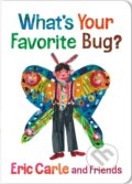 Kniha: What's Your Favorite Bug? (Eric Carle). Castle Point Books, 2025 Kniha: What's Your Favorite Bug? (Eric Carle). Castle Point Books, 2025