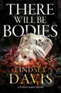 Kniha: There Will Be Bodies, 2025 Kniha: There Will Be Bodies, 2025