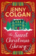 Kniha: The Secret Christmas Library (Jenny Colgan). Hodder and Stoughton, 2025 Kniha: The Secret Christmas Library (Jenny Colgan). Hodder and Stoughton, 2025
