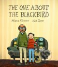 Kniha: The One About the Blackbird (Matt James a Melanie Florence). Tundra, 2025 Kniha: The One About the Blackbird (Matt James a Melanie Florence). Tundra, 2025