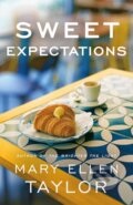 Kniha: Sweet Expectations (Mary Ellen Taylor). , 2025 Kniha: Sweet Expectations (Mary Ellen Taylor). , 2025