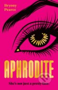 Kniha: Aphrodite (Bryony Pearce). , 2025 Kniha: Aphrodite (Bryony Pearce). , 2025