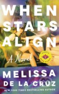 Kniha: When Stars Align (Melissa de la Cruz). , 2025 Kniha: When Stars Align (Melissa de la Cruz). , 2025