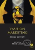 Fashion Marketing - Mike Easey, John Wiley & Sons, 2008