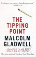 Kniha: The Tipping Point (Malcolm Gladwell). Abacus, 2002 Kniha: The Tipping Point (Malcolm Gladwell). Abacus, 2002