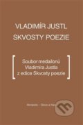 Kniha: Skvosty poezie (Vladimír Justl). Akropolis, 2014 Kniha: Skvosty poezie (Vladimír Justl). Akropolis, 2014