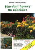 Kniha: Stavební úpravy na zahrádce (Sabine Bruns a Susanne Bruns). Granit, 1994 Kniha: Stavební úpravy na zahrádce (Sabine Bruns a Susanne Bruns). Granit, 1994
