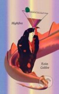 Kniha: Highfire (Eoin Colfer). HarperCollins, 2026 Kniha: Highfire (Eoin Colfer). HarperCollins, 2026