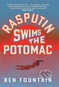 Kniha: Rasputin Swims the Potomac, 2026 Kniha: Rasputin Swims the Potomac, 2026