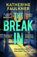 Kniha: The Break-In (Katherine Faulkner). Bloomsbury, 2026 Kniha: The Break-In (Katherine Faulkner). Bloomsbury, 2026