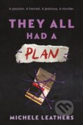 Kniha: They All Had a Plan (Michele Leathers). Sourcebooks, 2026 Kniha: They All Had a Plan (Michele Leathers). Sourcebooks, 2026