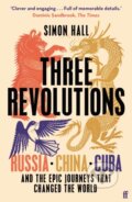 Kniha: Three Revolutions (Simon Hall). Faber and Faber, 2026 Kniha: Three Revolutions (Simon Hall). Faber and Faber, 2026