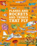 Kniha: Planes and Rockets and Things That Fly (Richard Scarry). HarperCollins Publishers, 2025 Kniha: Planes and Rockets and Things That Fly (Richard Scarry). HarperCollins Publishers, 2025