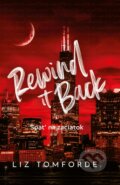 E-kniha: Rewind it Back - Späť na začiatok (Liz Tomforde), 2026 E-kniha: Rewind it Back - Späť na začiatok (Liz Tomforde), 2026