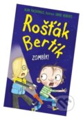 Kniha: Rošťák Bertík: Zombík! (Alan MacDonald). Nava, 2026 Kniha: Rošťák Bertík: Zombík! (Alan MacDonald). Nava, 2026