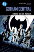 Kniha: Gotham Central: DC Compact Comics Edition (Ed Brubaker a Michael Lark). DC Comics, 2026 Kniha: Gotham Central: DC Compact Comics Edition (Ed Brubaker a Michael Lark). DC Comics, 2026