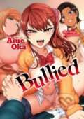 Kniha: Bullied (Aieu Oka). , 2019 Kniha: Bullied (Aieu Oka). , 2019