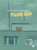 Kniha: Plachý dům (Barbora Hrínová). Protimluv, 2026 Kniha: Plachý dům (Barbora Hrínová). Protimluv, 2026