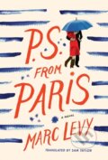 Kniha: P.S. from Paris (UK edition) (Marc Levy). , 2017 Kniha: P.S. from Paris (UK edition) (Marc Levy). , 2017
