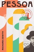 Kniha: Pessoa (Richard Zenith). Liveright, 2021 Kniha: Pessoa (Richard Zenith). Liveright, 2021