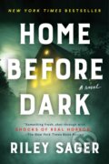 Kniha: Home Before Dark (Riley Sager). Dutton, 2021 Kniha: Home Before Dark (Riley Sager). Dutton, 2021