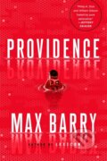 Kniha: Providence (Max Barry). G P Putnam's Sons, 2021 Kniha: Providence (Max Barry). G P Putnam's Sons, 2021