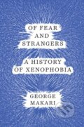 Kniha: Of Fear and Strangers (George Makari). W. W. Norton & Company, 2021 Kniha: Of Fear and Strangers (George Makari). W. W. Norton & Company, 2021