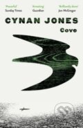 Kniha: Cove (Cynan Jones). Granta Books, 2017 Kniha: Cove (Cynan Jones). Granta Books, 2017