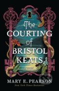 Kniha: The Courting of Bristol Keats, 2025 Kniha: The Courting of Bristol Keats, 2025