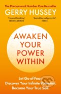 Kniha: Awaken Your Power Within (Gerry Hussey). Monoray, 2026 Kniha: Awaken Your Power Within (Gerry Hussey). Monoray, 2026