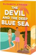 Kniha: The Devil and the Deep Blue Sea (Elizabeth O'roark). , 2025 Kniha: The Devil and the Deep Blue Sea (Elizabeth O'roark). , 2025